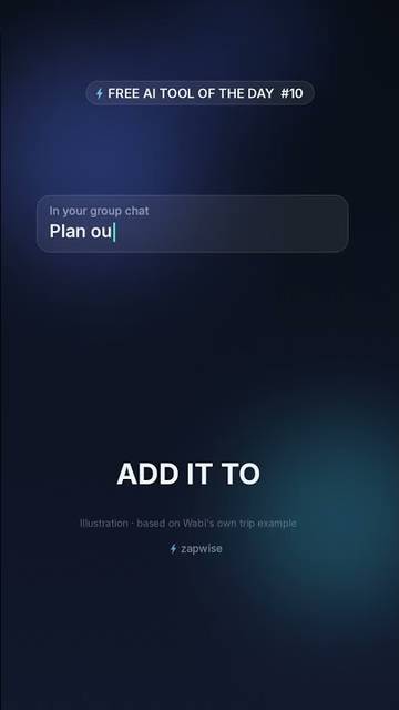 Thumbnail: Wabi 2.0: Free AI That Plans Your Group Trip 💬